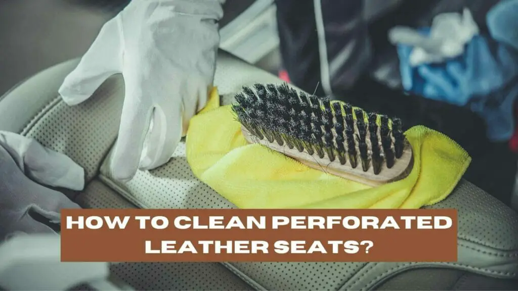 Picture of a person with white gloves cleaning perforated leather seats. How to Clean Perforated Leather Seats?