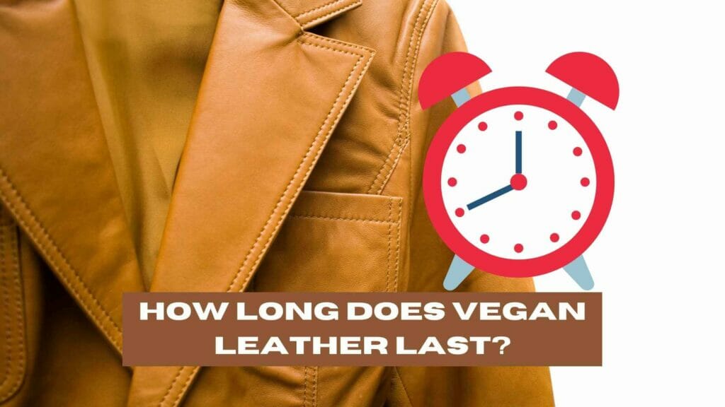 Photo of a brown vegan leather jacket with a clock timer on top. How Long Does Vegan Leather Last?