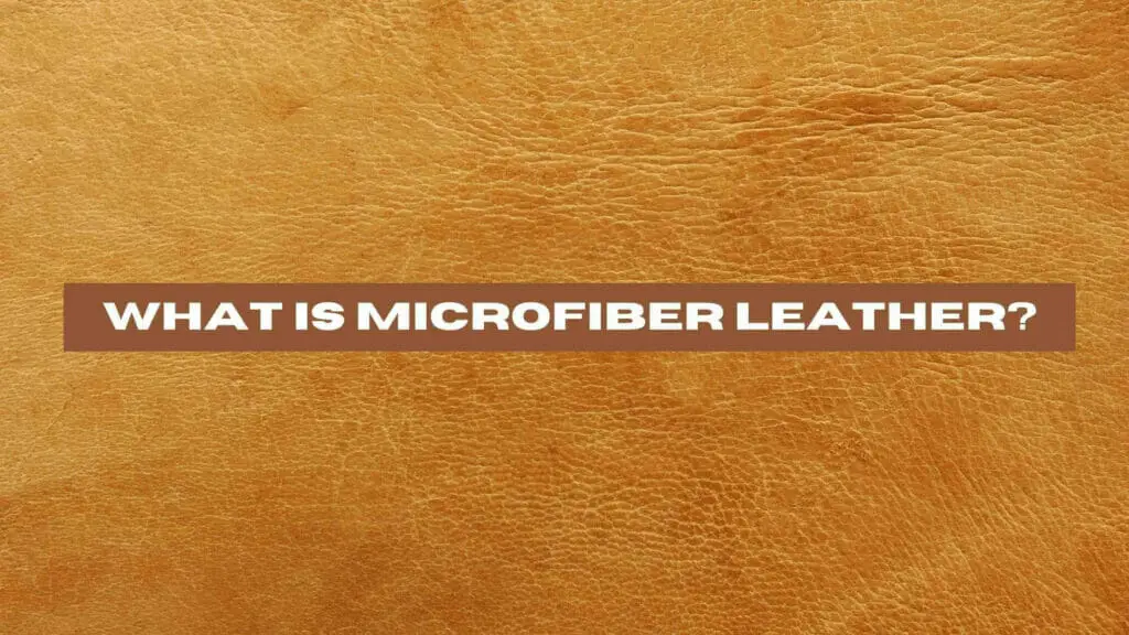 Photo of brown microfiber leather. What is microfiber leather?