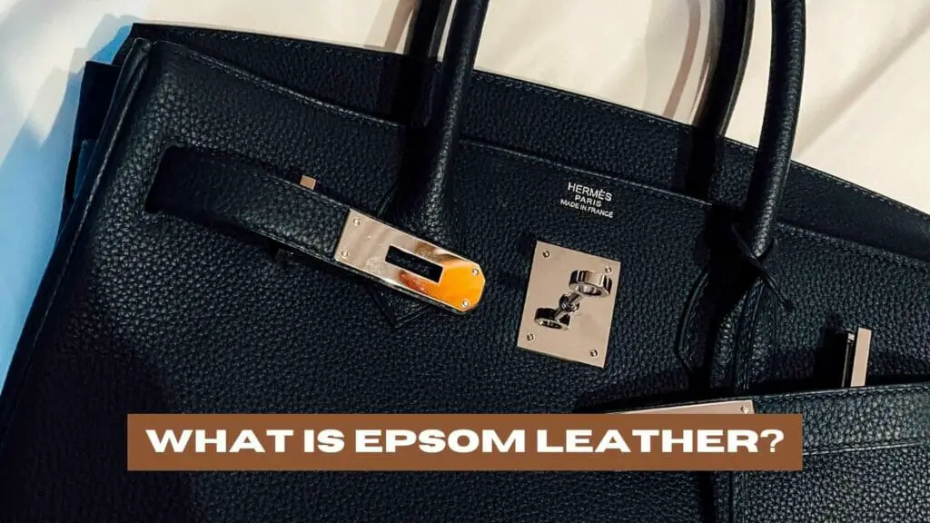 Photo of Hermes Epsom leather hand bag. What is Epsom leather?