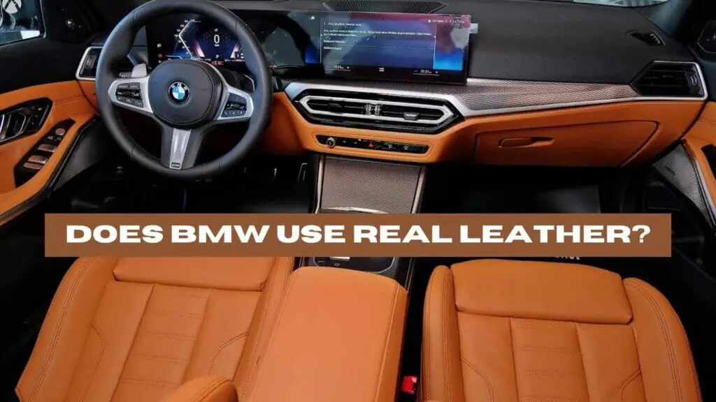 Photo of a BMW 3 Series with brown real leather seats. Does BMW Use Real Leather?