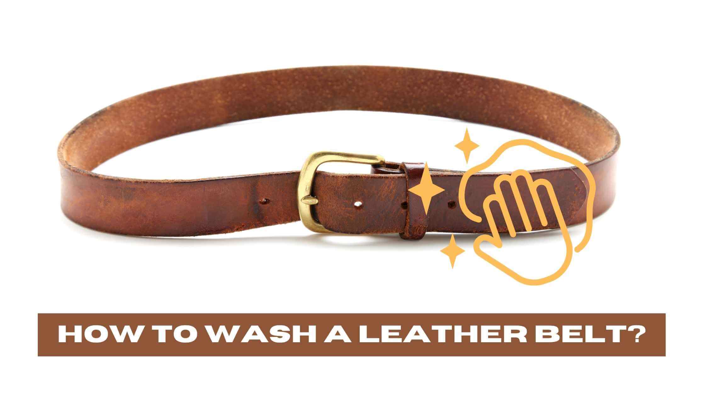 How to Wash a Leather Belt